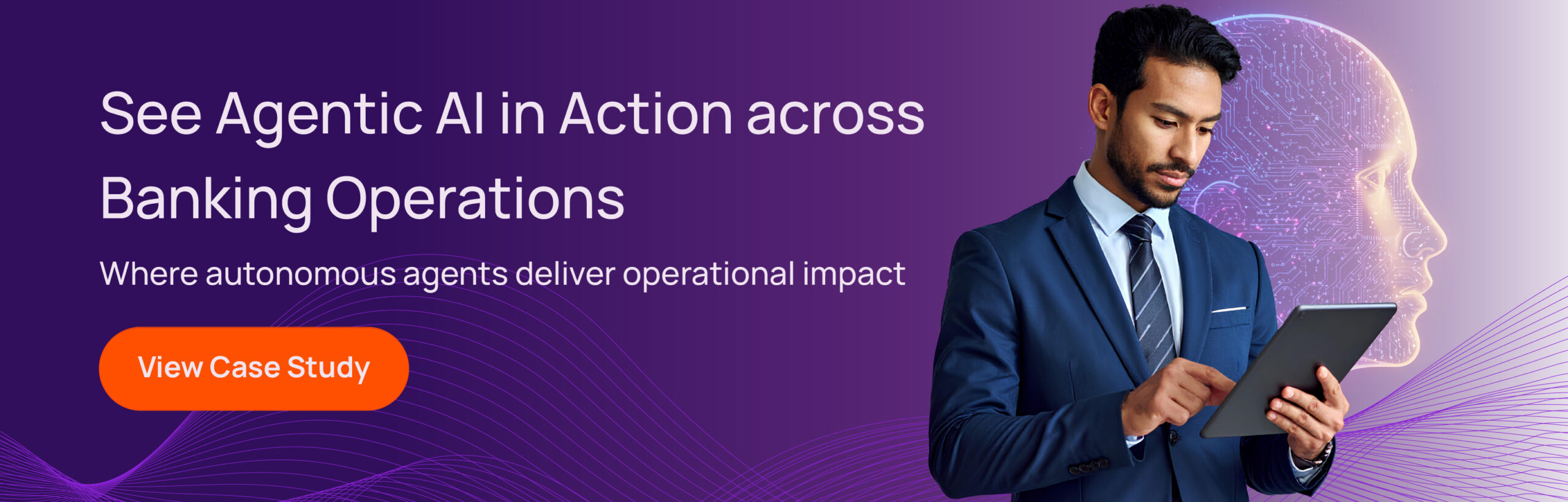 See Agentic AI in Action Across Banking Operations