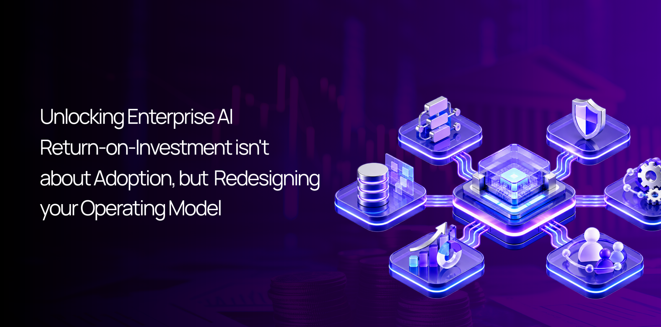 Unlocking enterprise AI ROI isn't about adoption